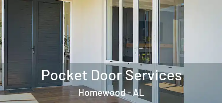 Pocket Door Services Homewood - AL