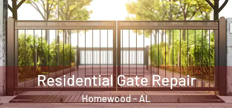 Residential Gate Repair Homewood - AL